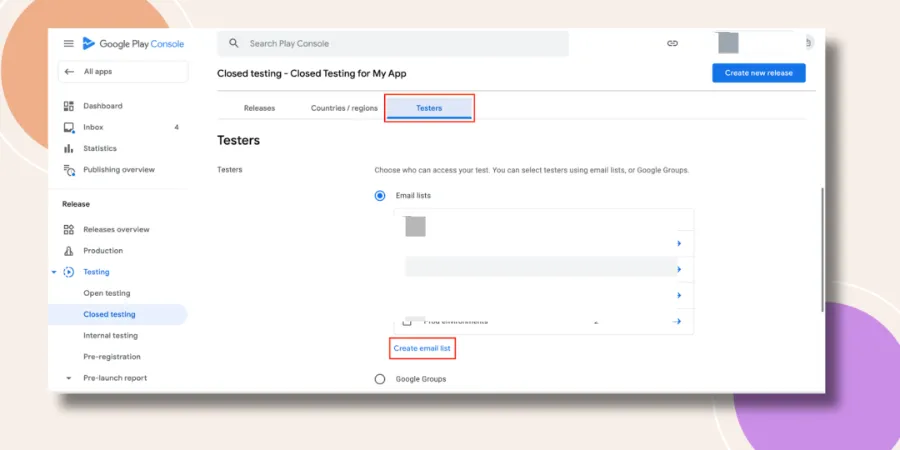 Click on the “Testers” option and select the email list. You can also use the “Create Email List” option to add more email addresses.